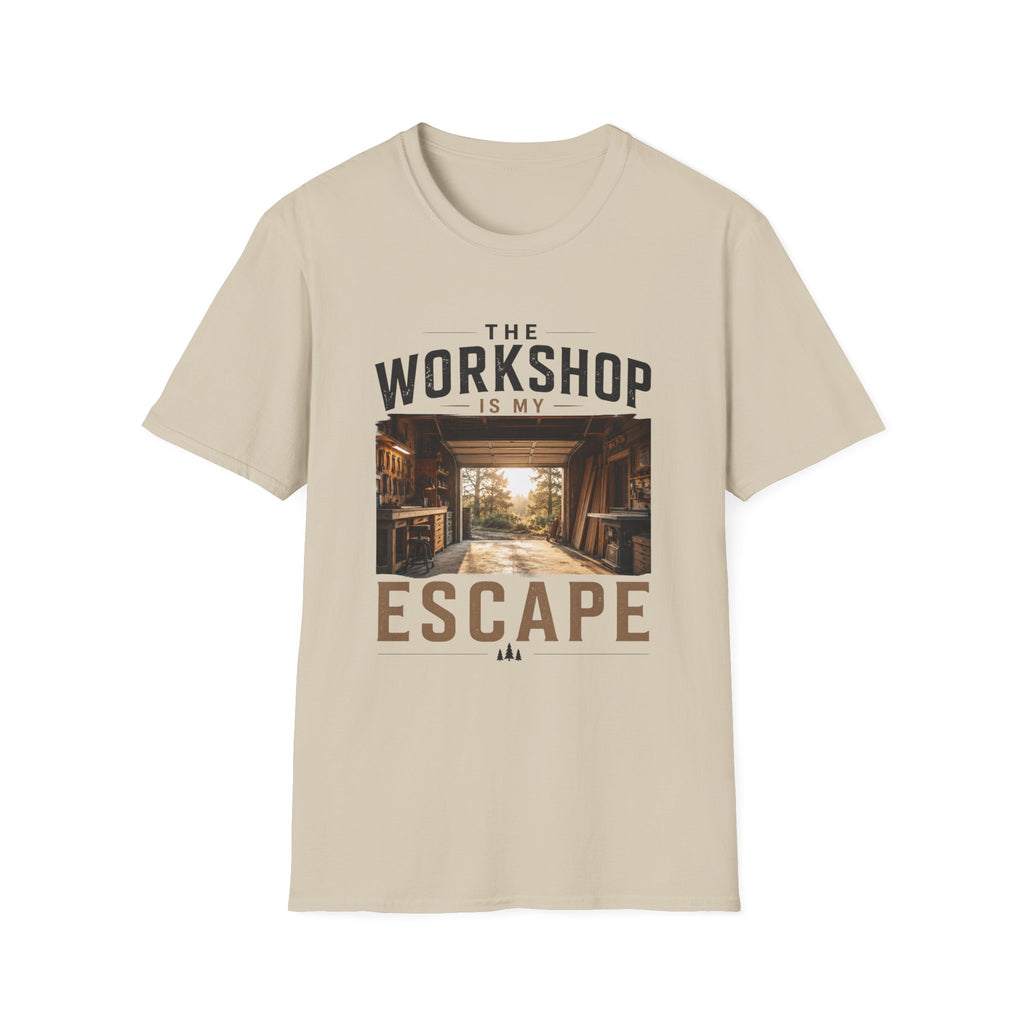 The Workshop Is My Escape T-Shirt