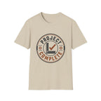 Project Complete T-Shirt