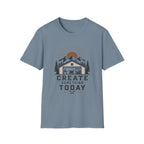 Create Something Today T-Shirt