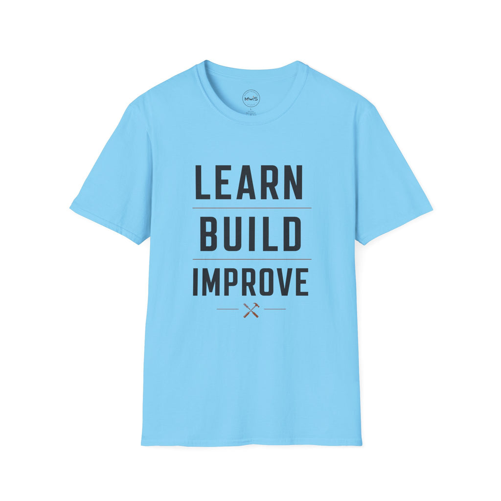 Learn Build Improve T-Shirt