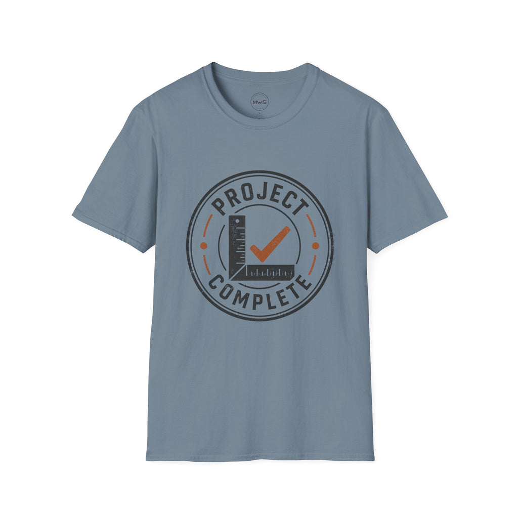 Project Complete T-Shirt