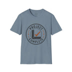 Project Complete T-Shirt