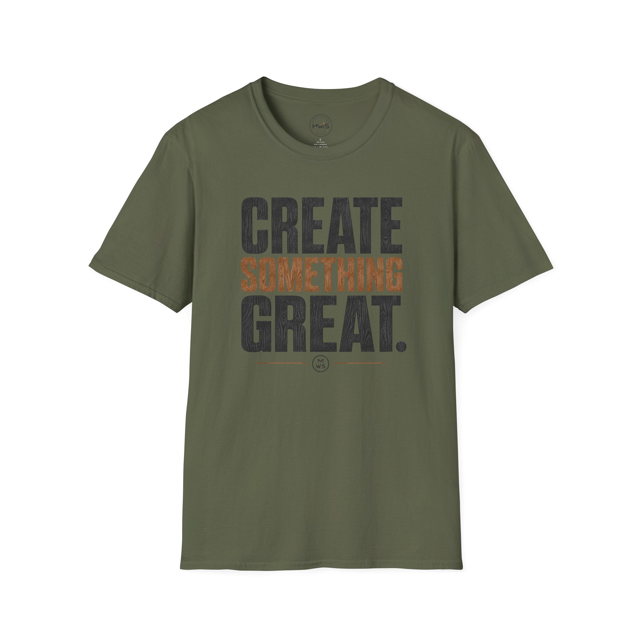 Create Something Great T-Shirt