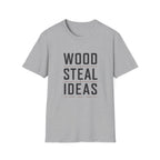 Wood Steal Ideas T-Shirt