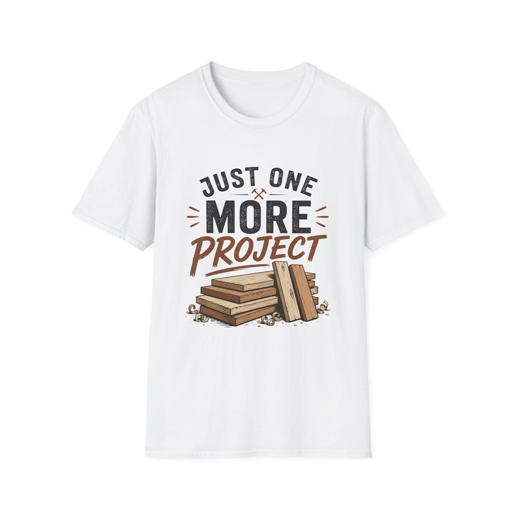 Just One More Project T-Shirt