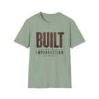 Built With Imperfection T-Shirt