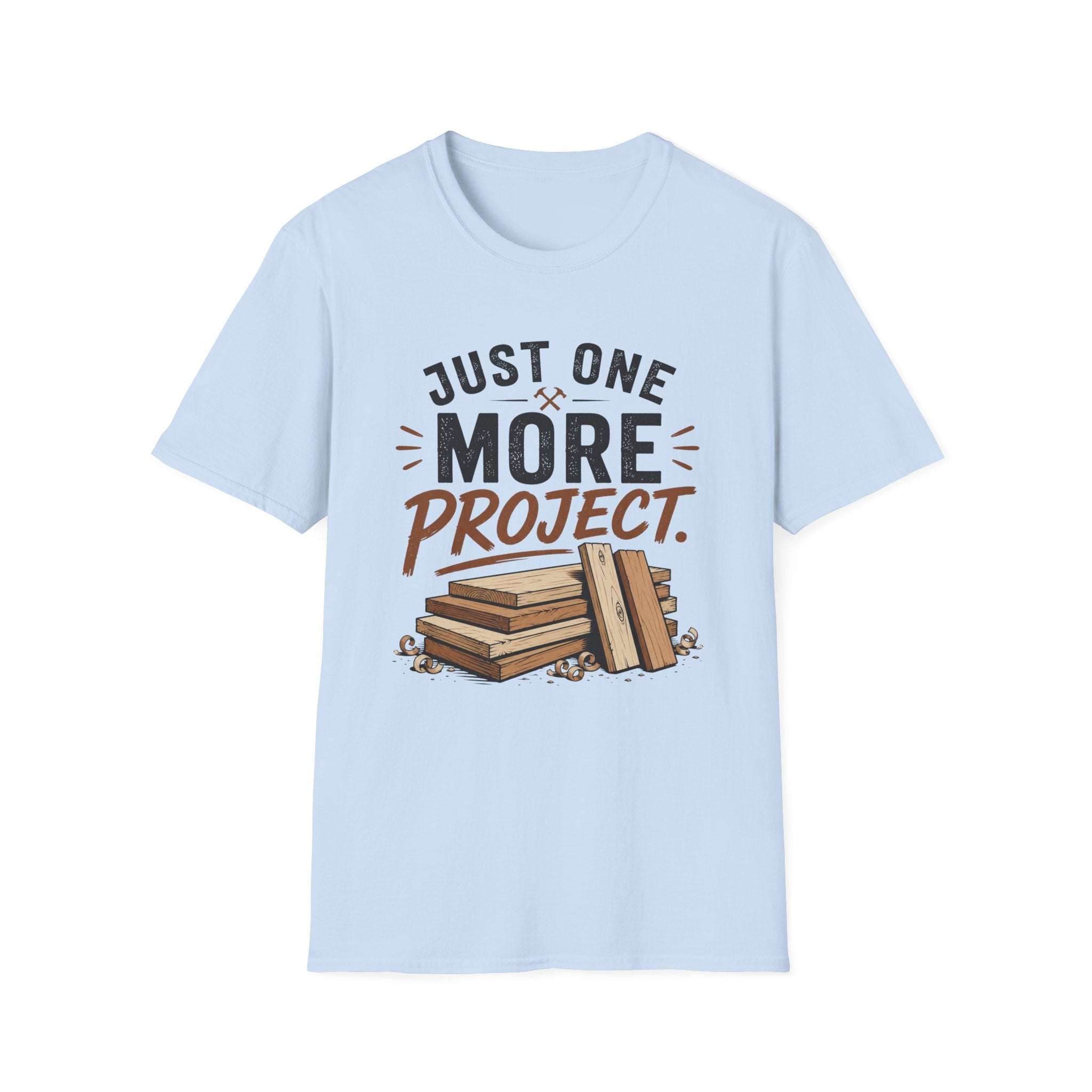 Just One More Project T-Shirt