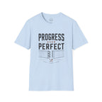 Progress Over Perfect T-Shirt