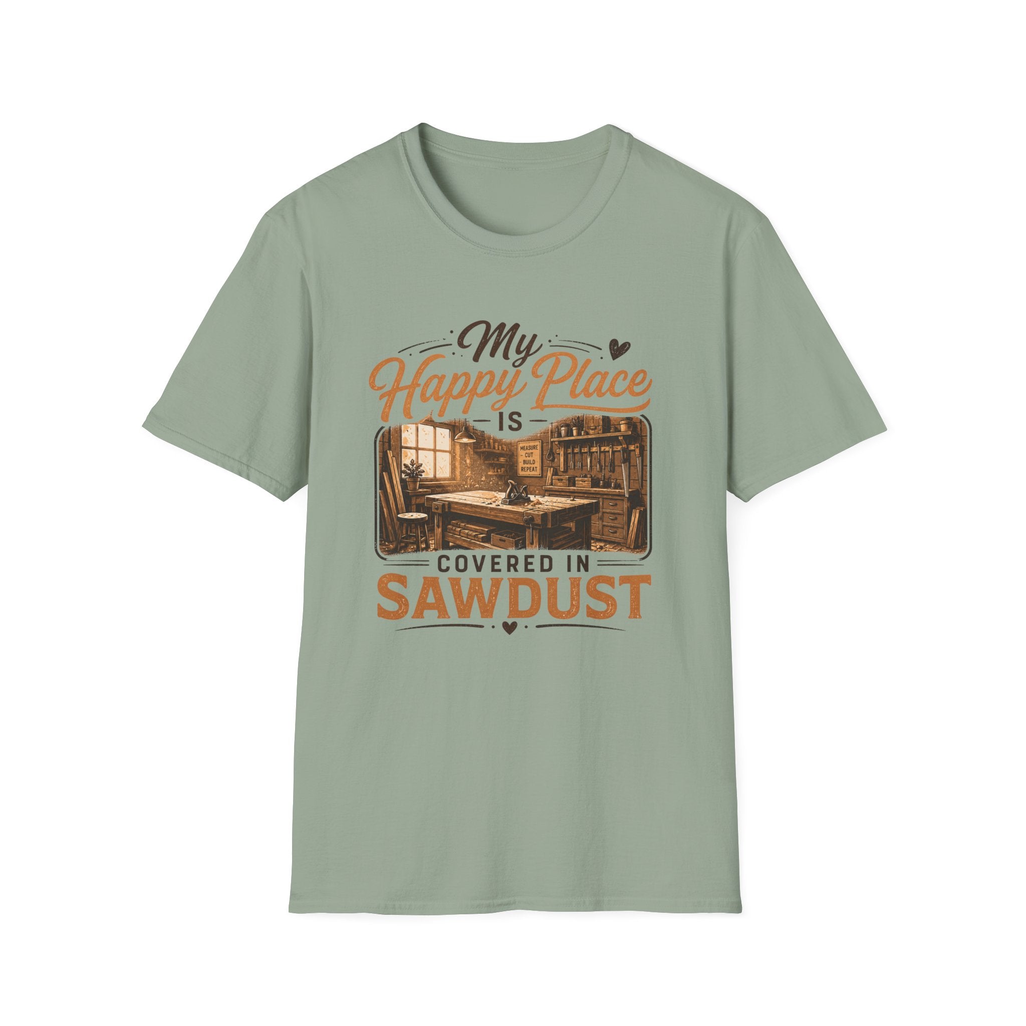 Happy Pace Is Covered In Sawdust T-Shirt