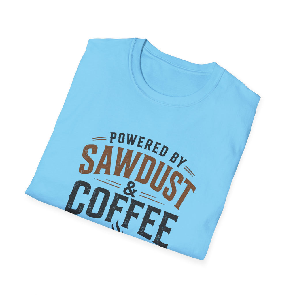 Powered By Sawdust & Coffee T-Shirt