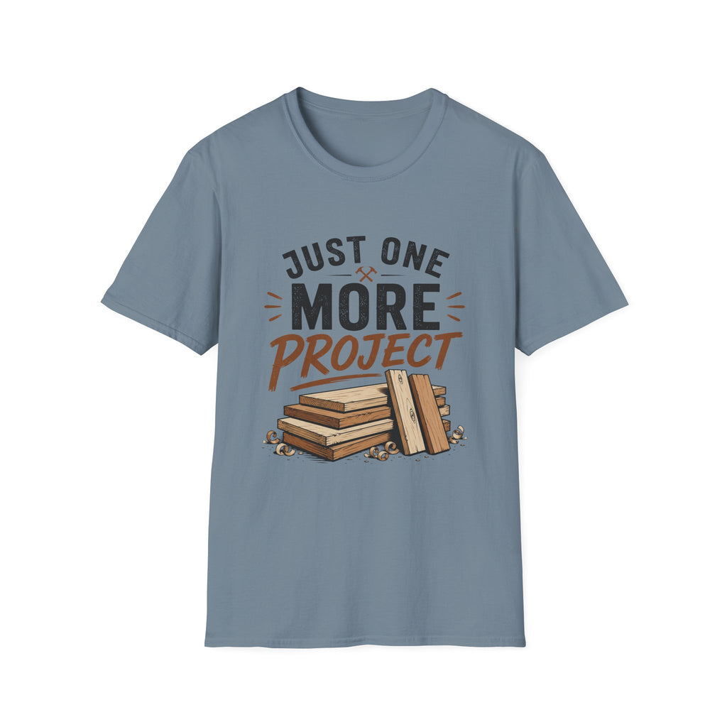 Just One More Project T-Shirt