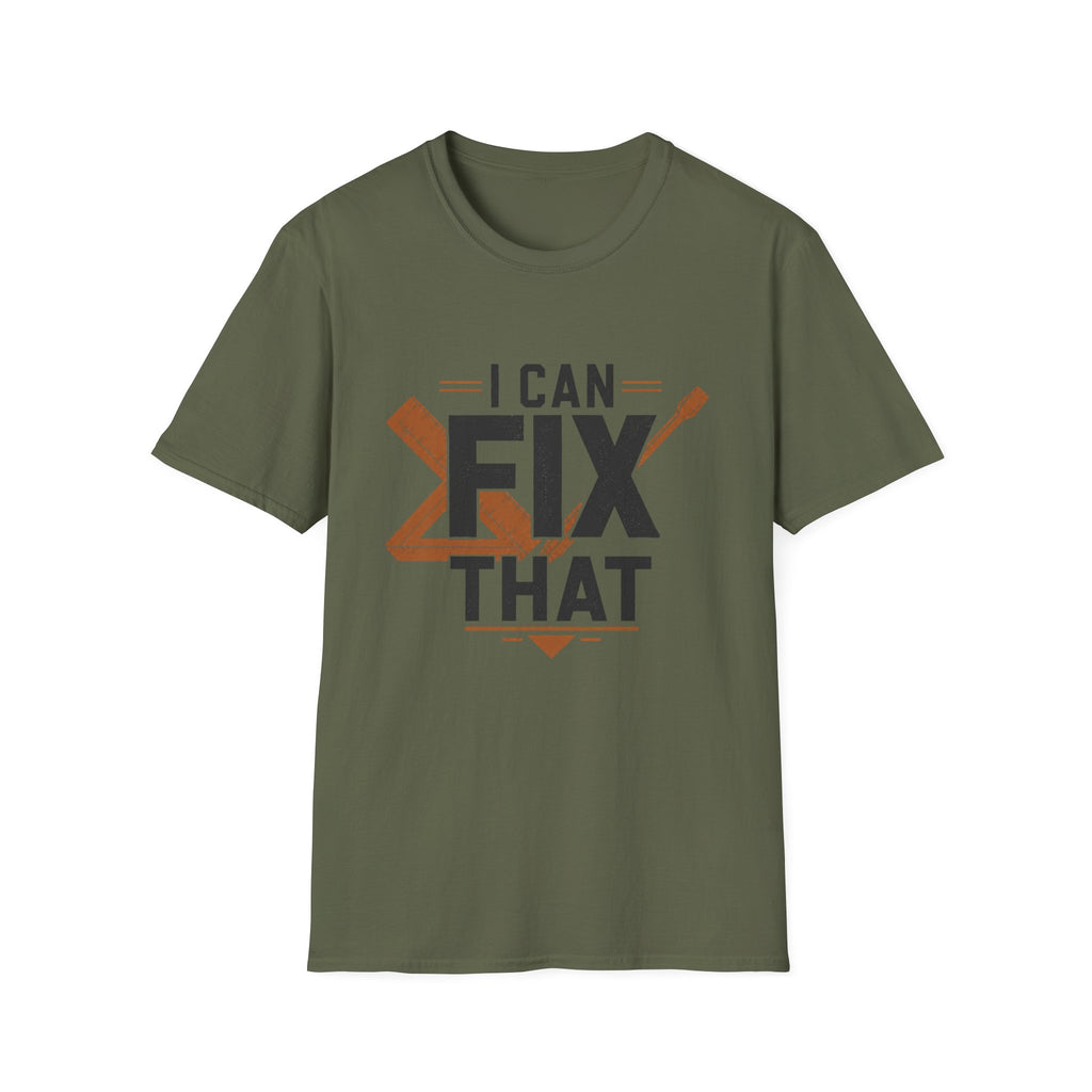 I Can Fix That T-Shirt
