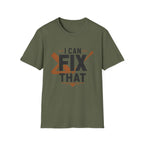 I Can Fix That T-Shirt