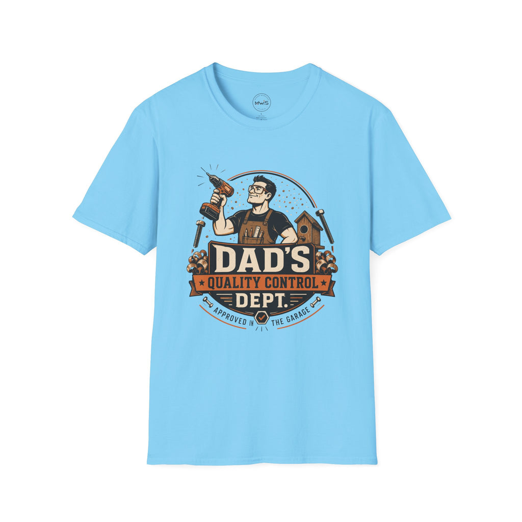 Dad's Quality Control T-Shirt
