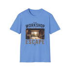 The Workshop Is My Escape T-Shirt