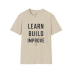 Learn Build Improve T-Shirt