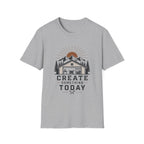 Create Something Today T-Shirt