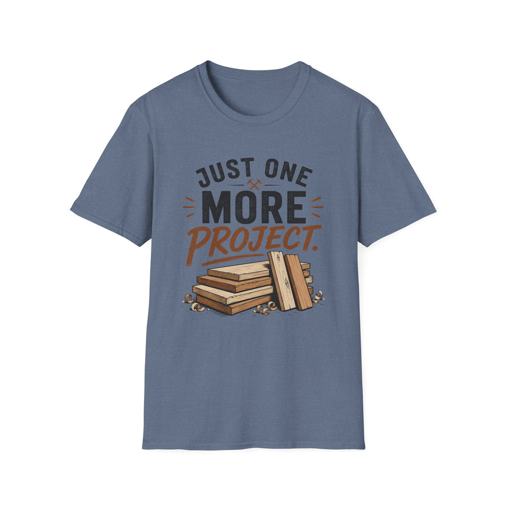 Just One More Project T-Shirt