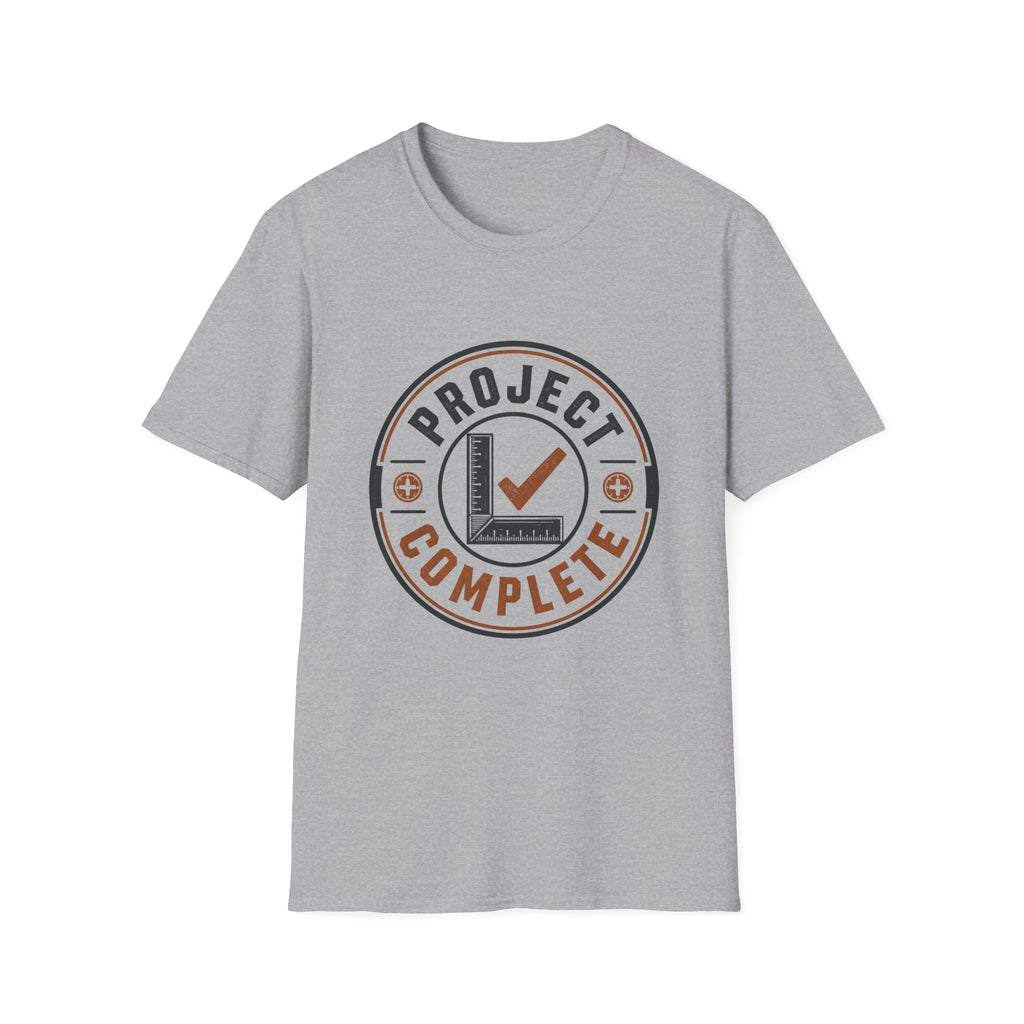 Project Complete T-Shirt