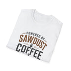 Powered By Sawdust & Coffee T-Shirt