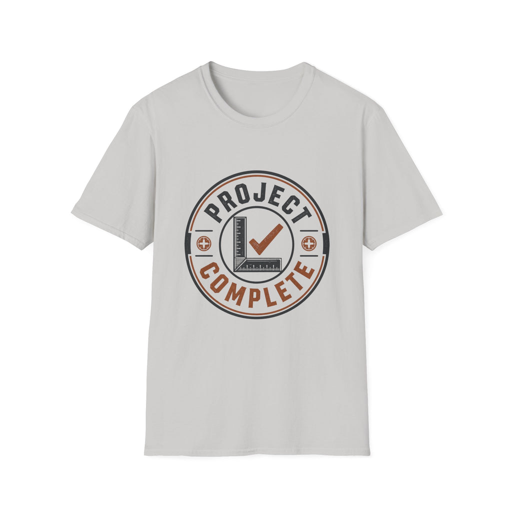 Project Complete T-Shirt