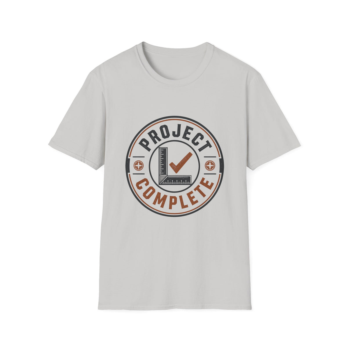 Project Complete T-Shirt