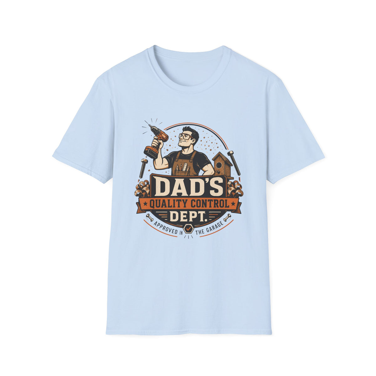Dad's Quality Control T-Shirt