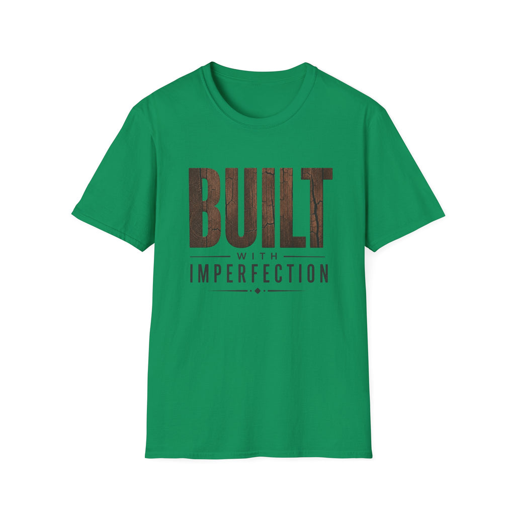 Built With Imperfection T-Shirt