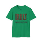 Built With Imperfection T-Shirt