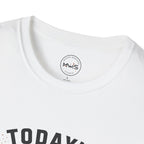 Today's Forecast T-Shirt