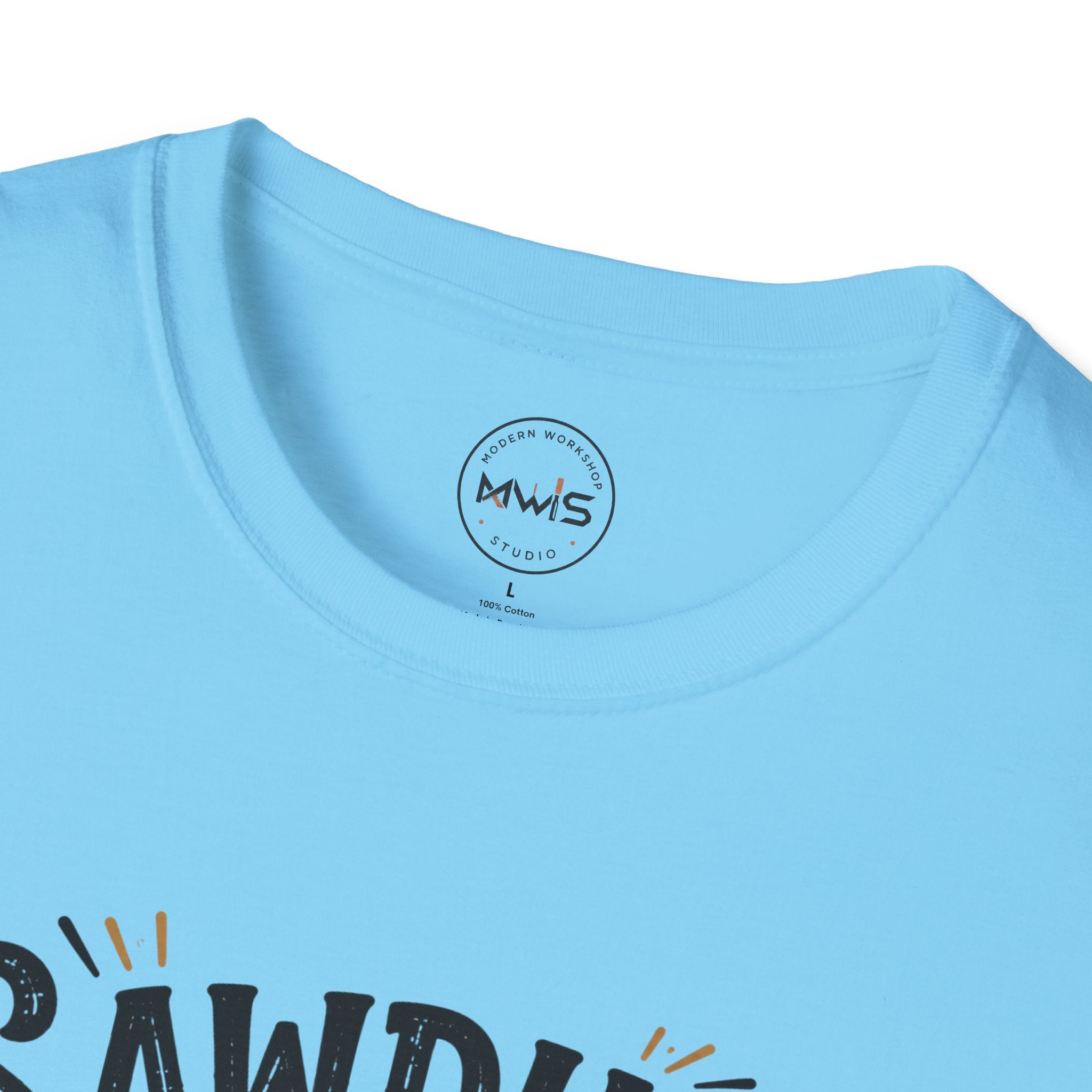 Sawdust is My Glitter T-Shirt