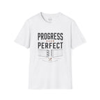 Progress Over Perfect T-Shirt