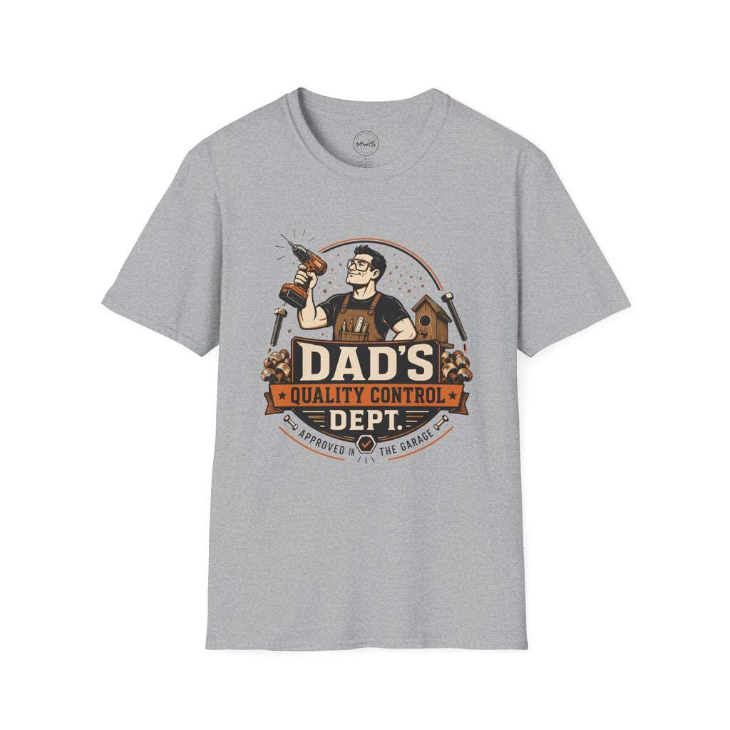 Dad's Quality Control T-Shirt