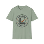 Project Complete T-Shirt