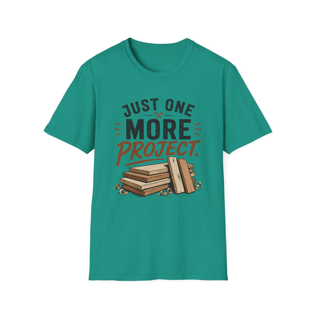 Just One More Project T-Shirt