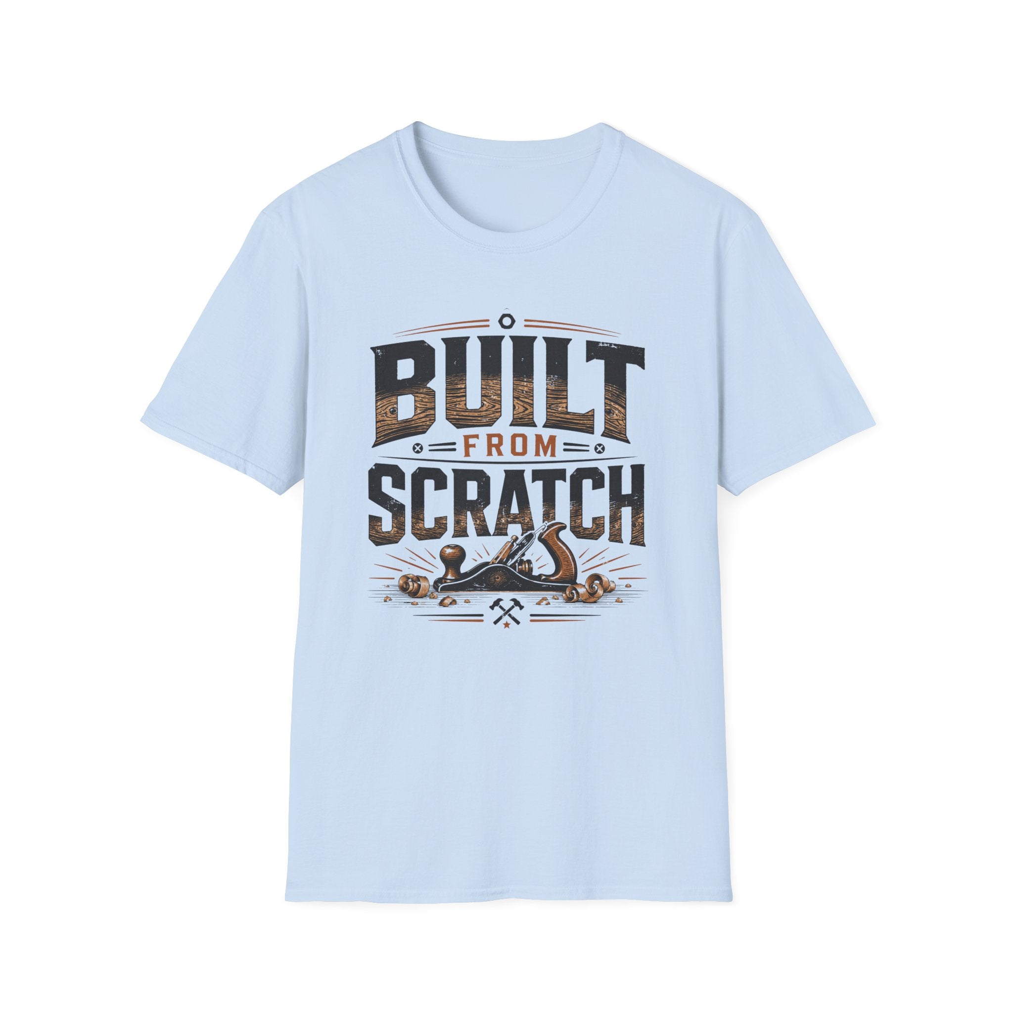 Built From Scratch T-Shirt