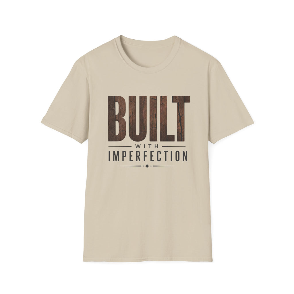Built With Imperfection T-Shirt