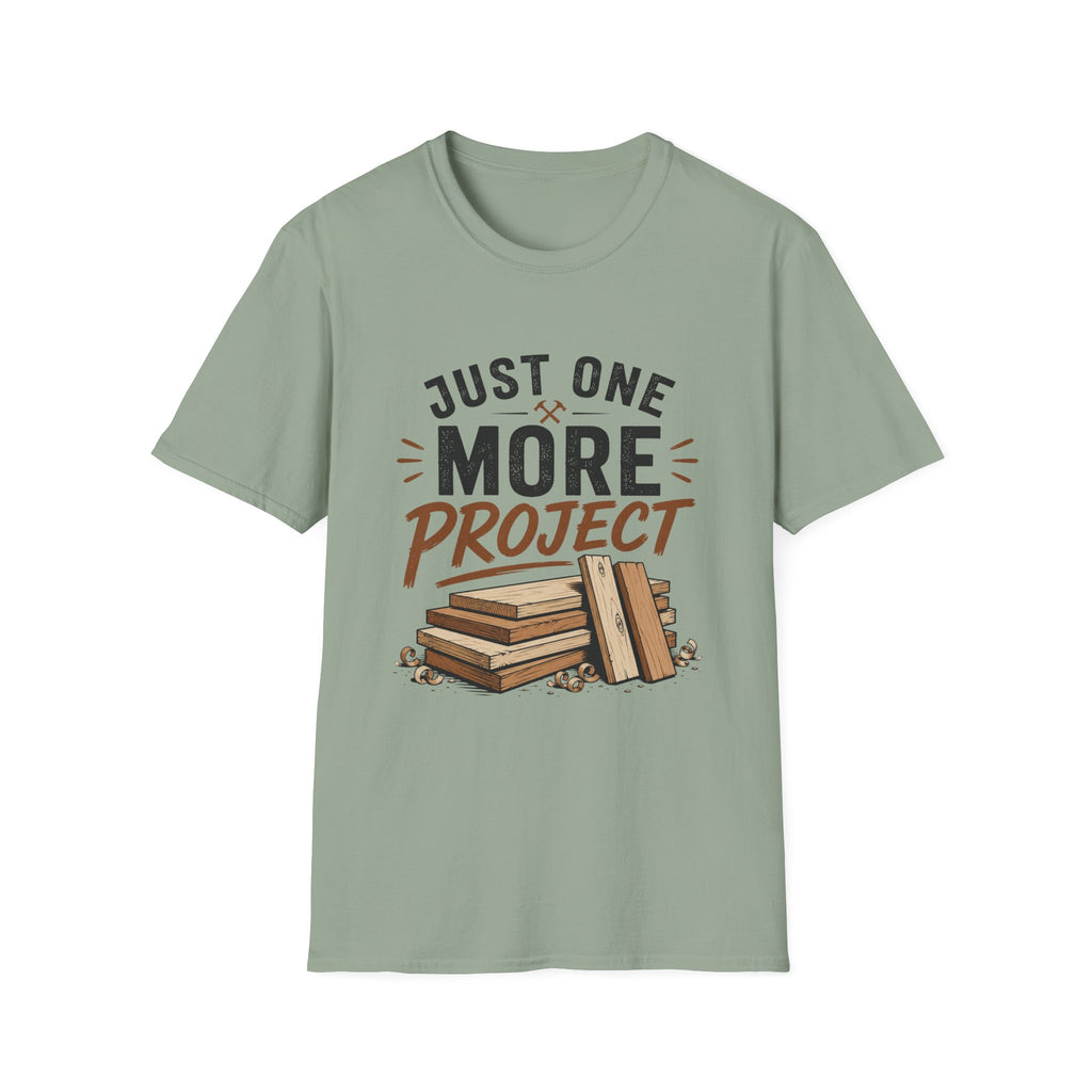 Just One More Project T-Shirt