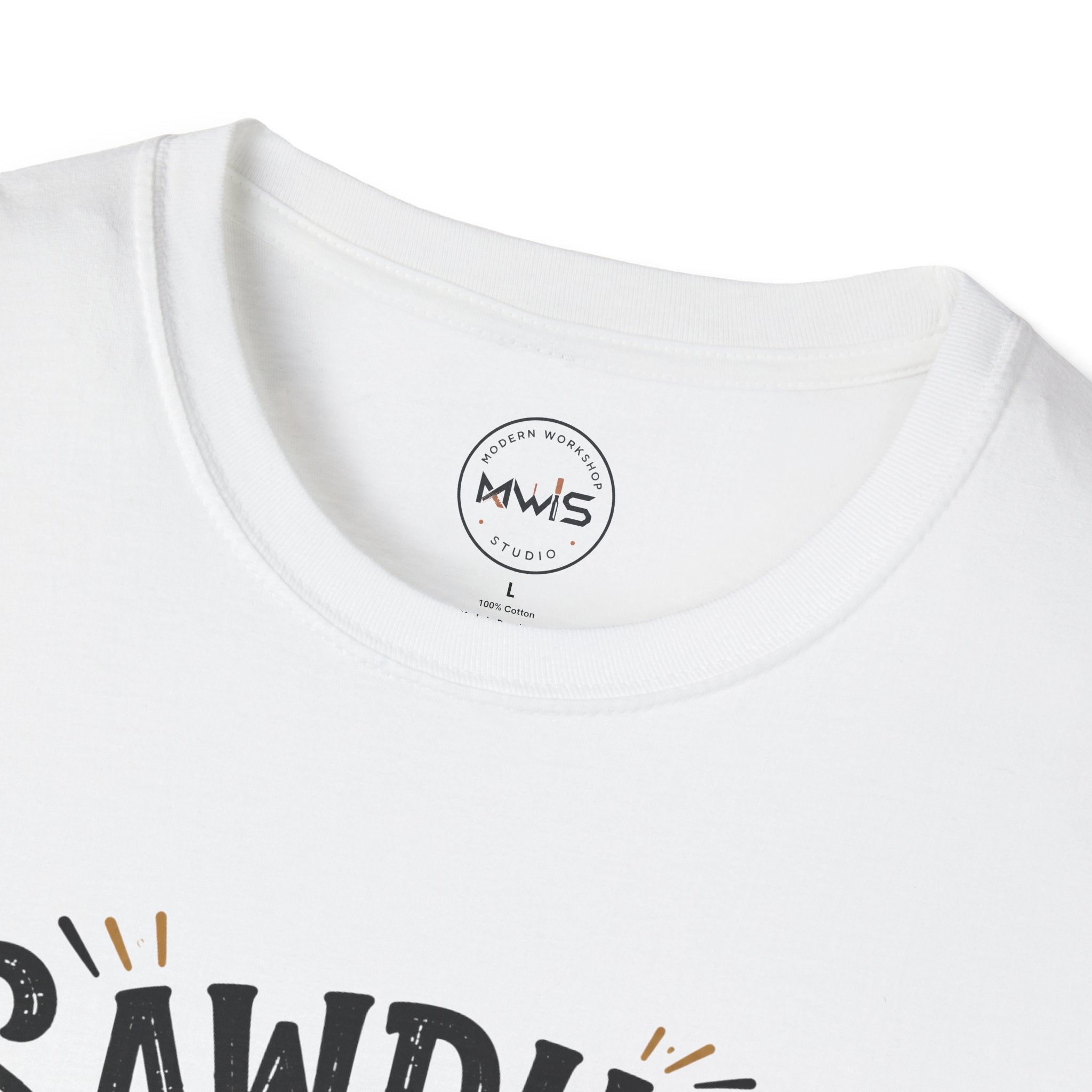 Sawdust is My Glitter T-Shirt