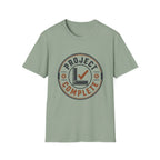 Project Complete T-Shirt