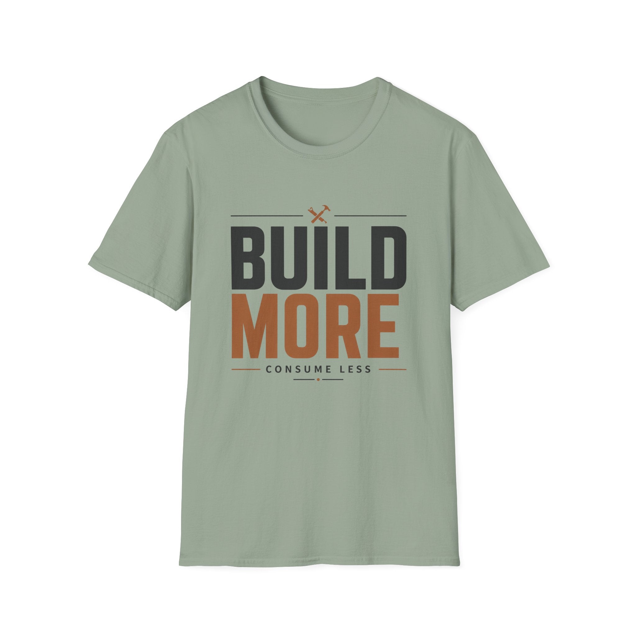 Build More, Consume Less T-Shirt