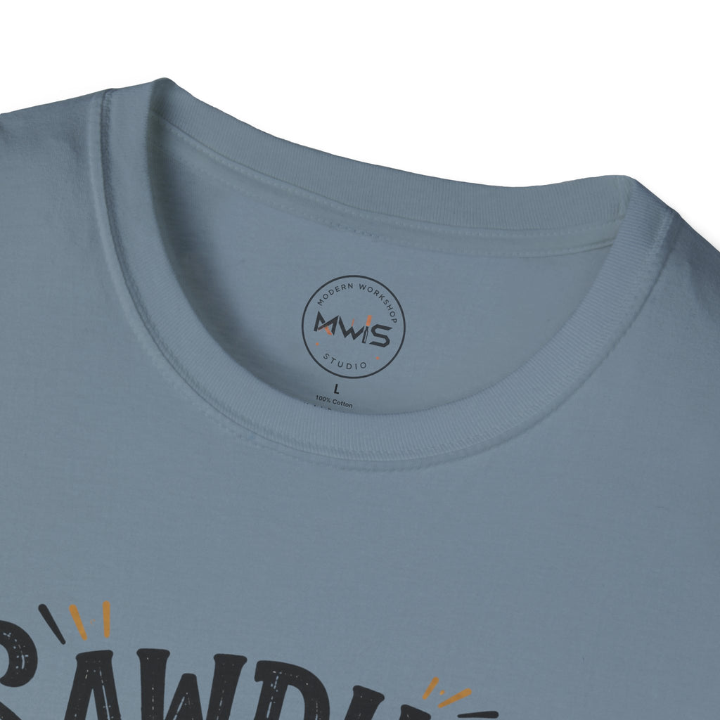 Sawdust is My Glitter T-Shirt