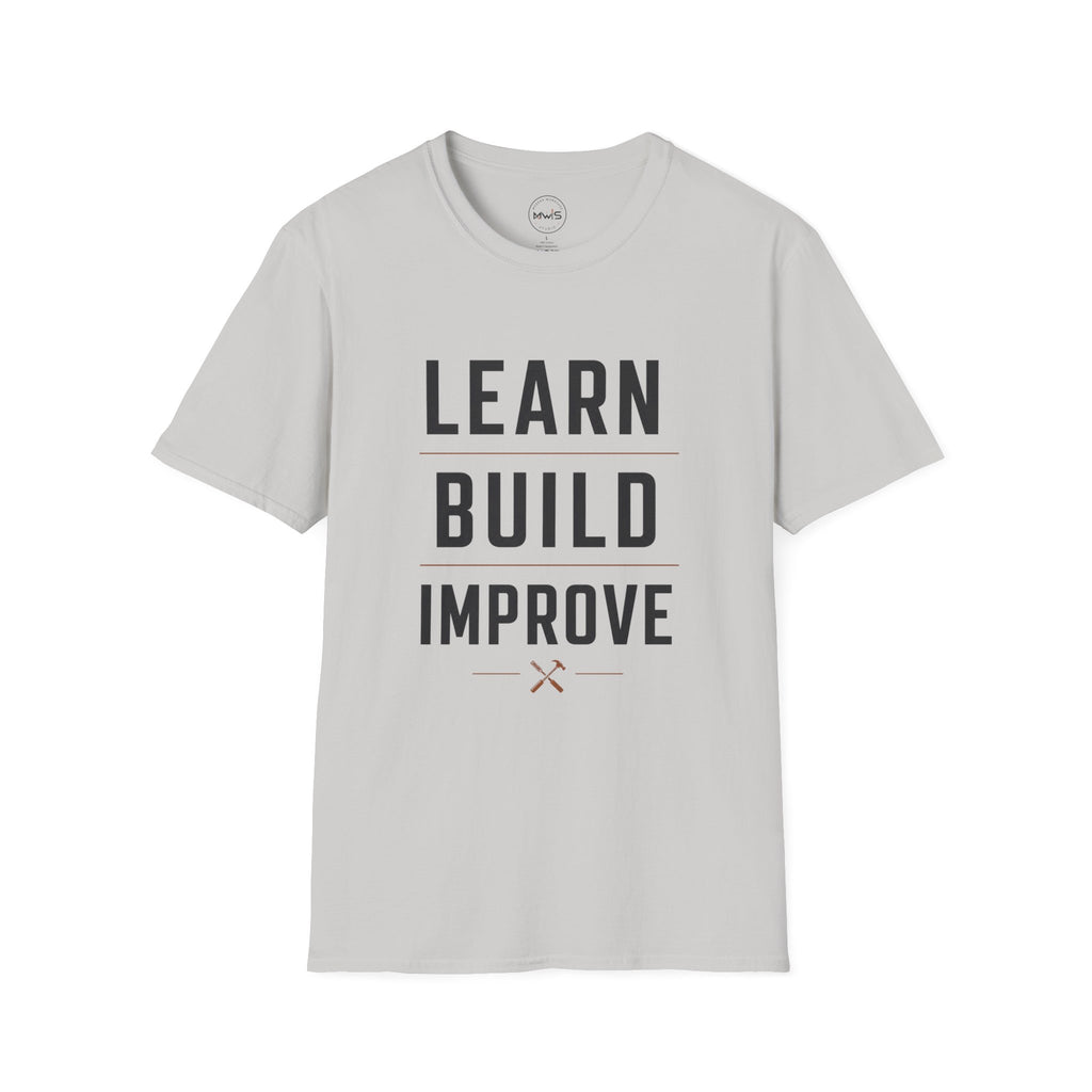 Learn Build Improve T-Shirt