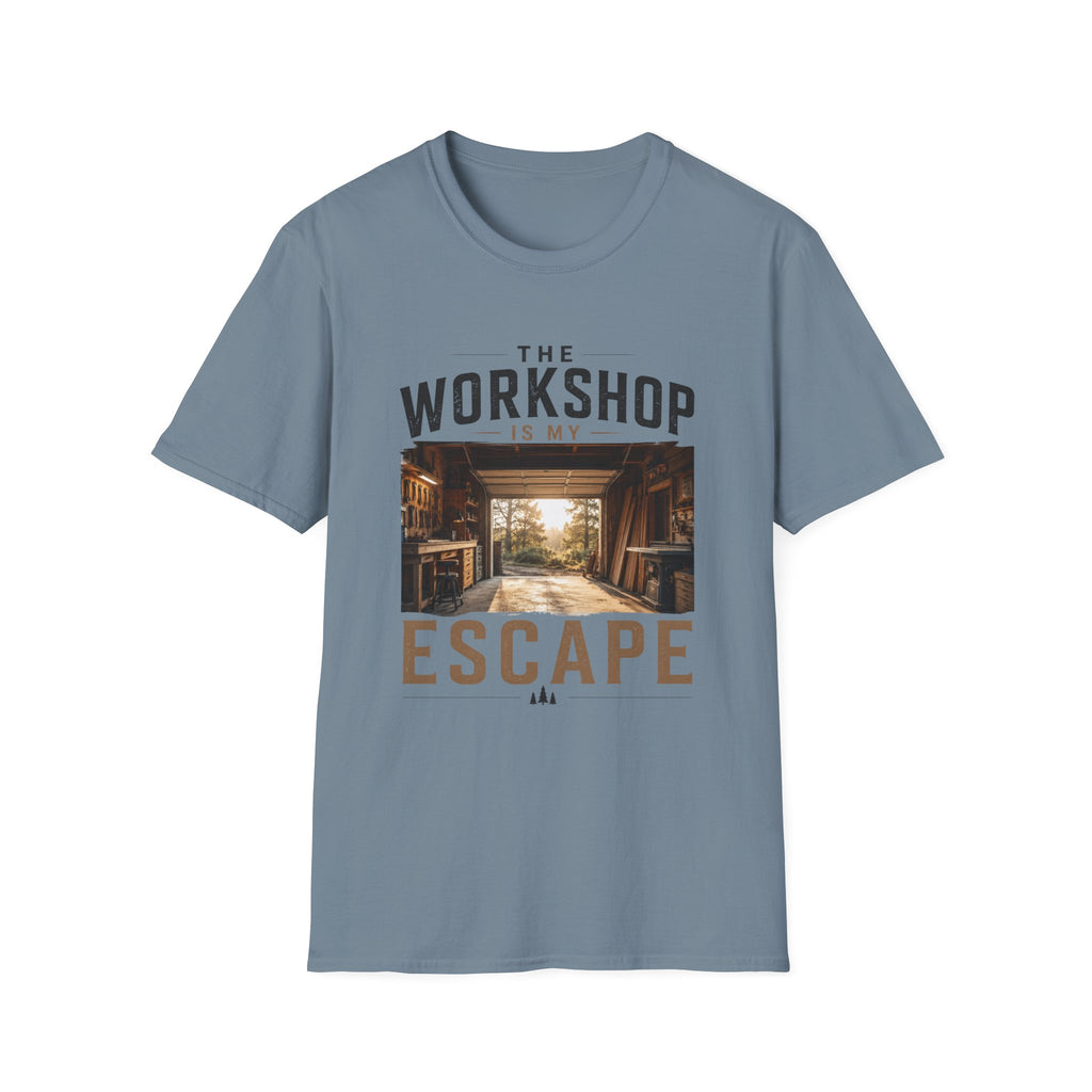 The Workshop Is My Escape T-Shirt