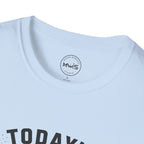 Today's Forecast T-Shirt