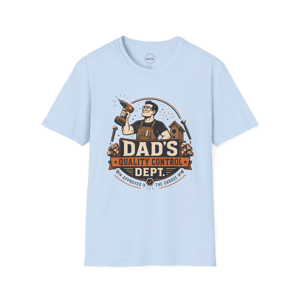 Dad's Quality Control T-Shirt