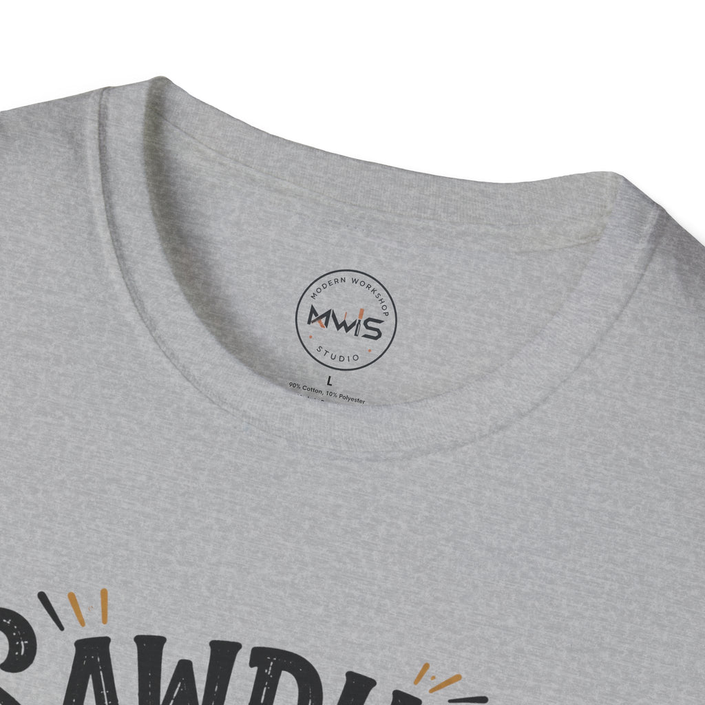 Sawdust is My Glitter T-Shirt