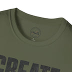 Create Something Great T-Shirt