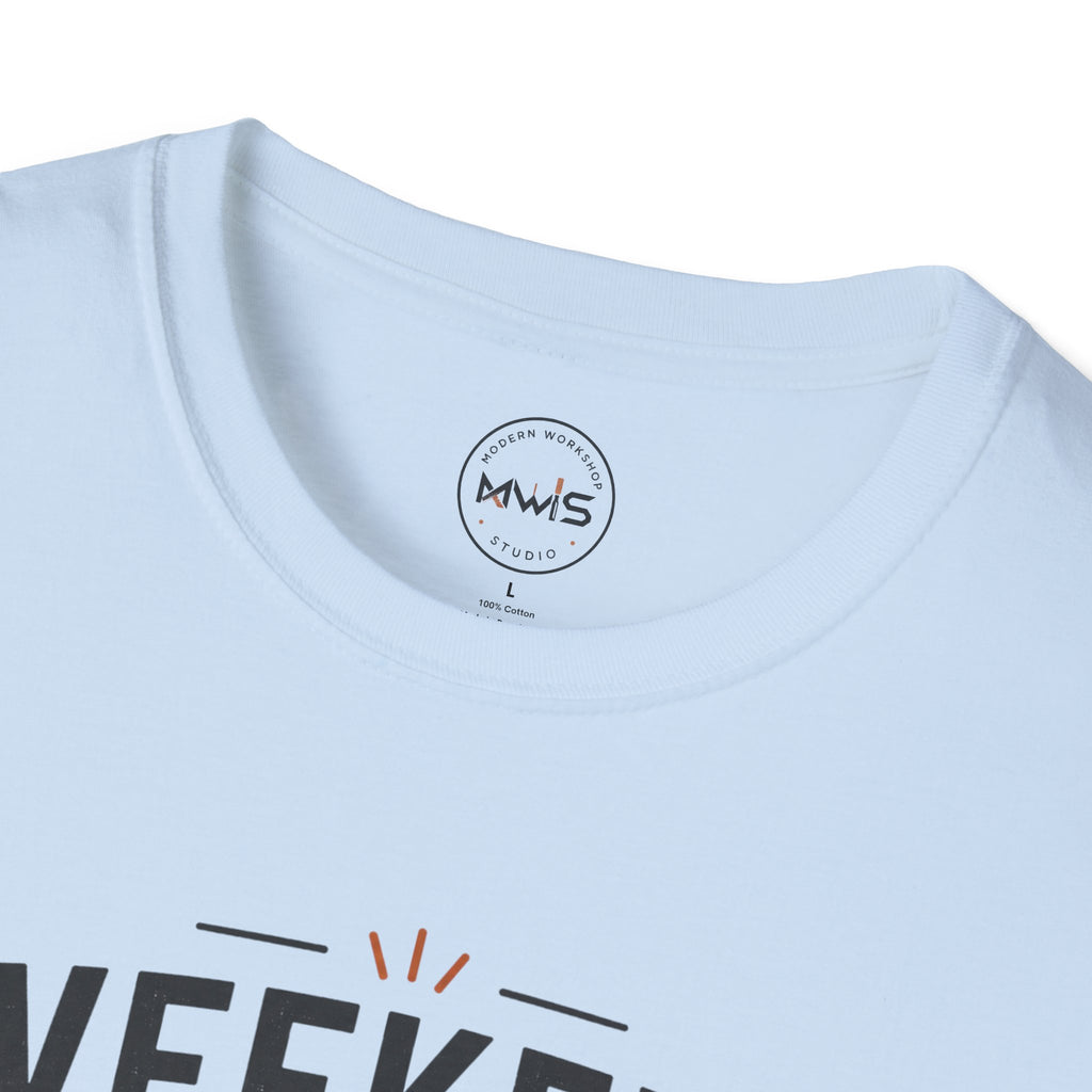 Weekend Project Mode On T-Shirt