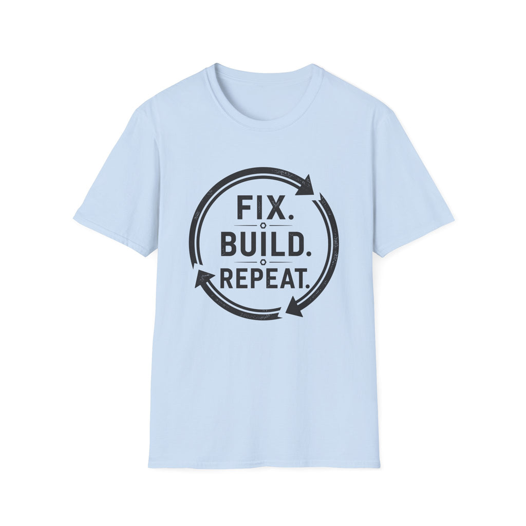 Fix Build Repeat T-Shirt